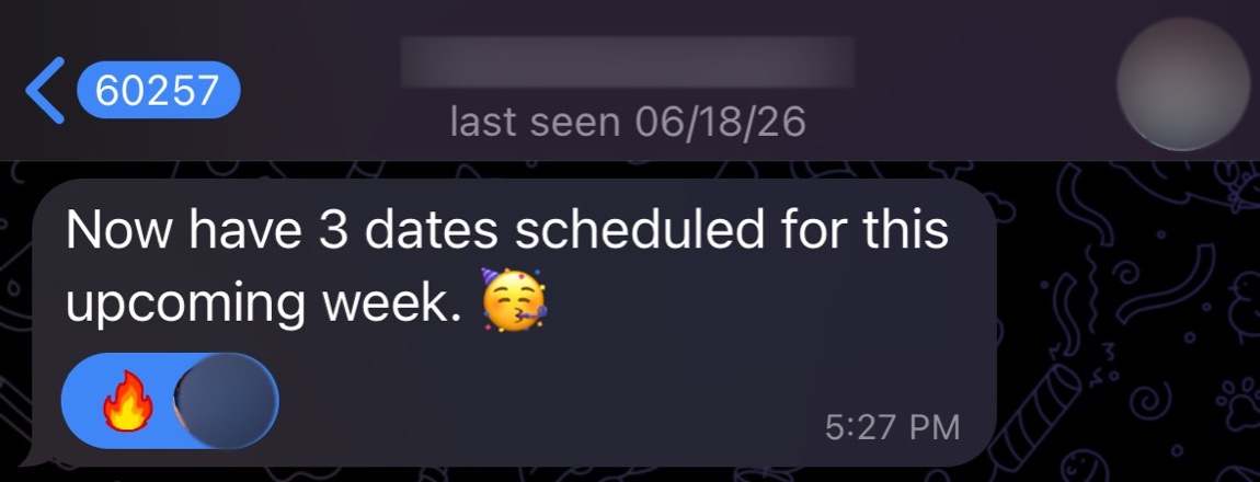 Client has three dates lined up for the coming week